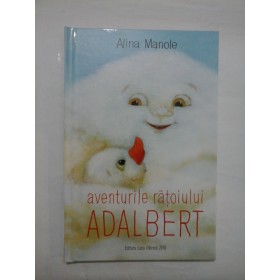 Aventurile ratoiului Adalbert - Alina Manole